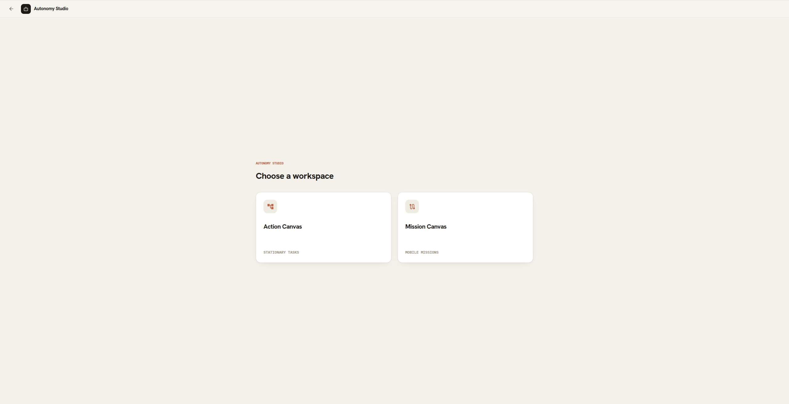 Autonomy Studio workspace chooser with Action Canvas and Mission Canvas